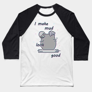 Mud Joke Baseball T-Shirt